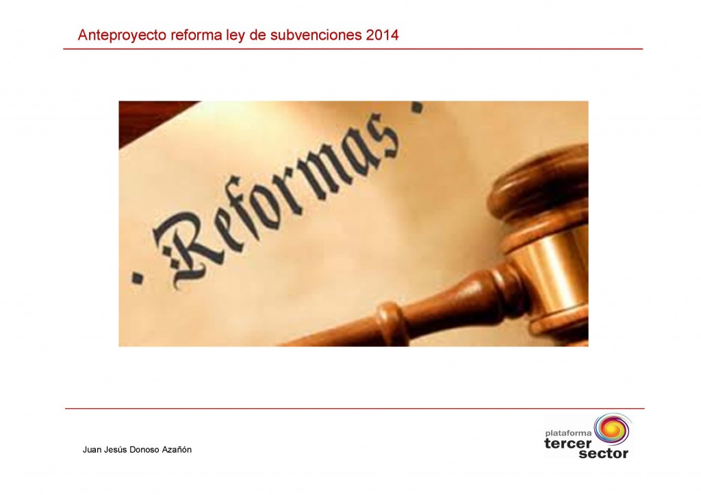 Anteproyecto_reforma_ley_subvenciones-2ponencia-jornada-PTS_Página_02
